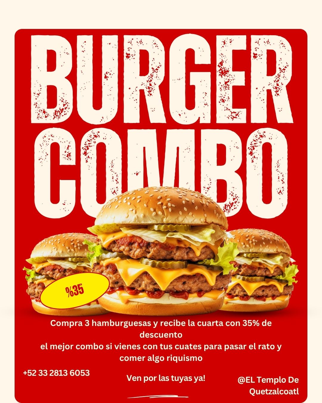 Promoción Burger Combo: compra tres hamburguesas y recibe la cuarta con descuento